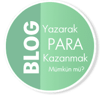 blog yazarak para kazanmak