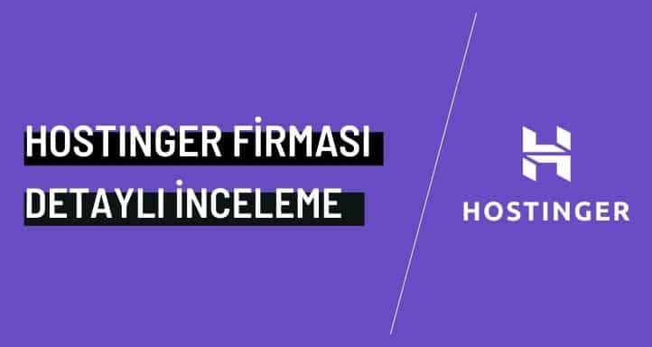 Hostinger Firması İncelemesi