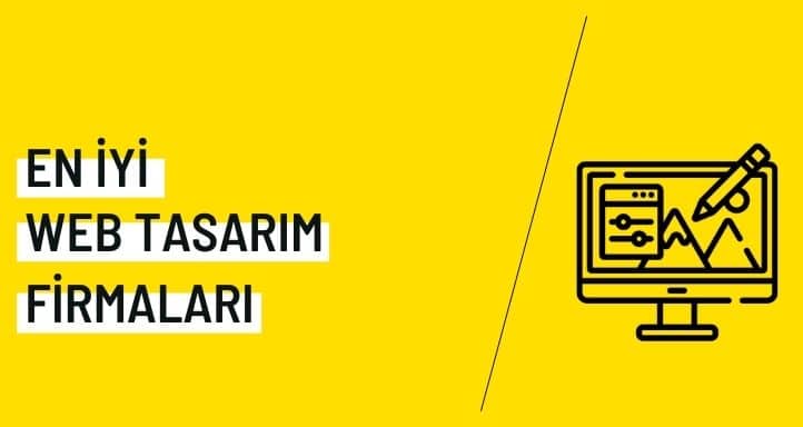 En İyi Web Tasarım Firmaları