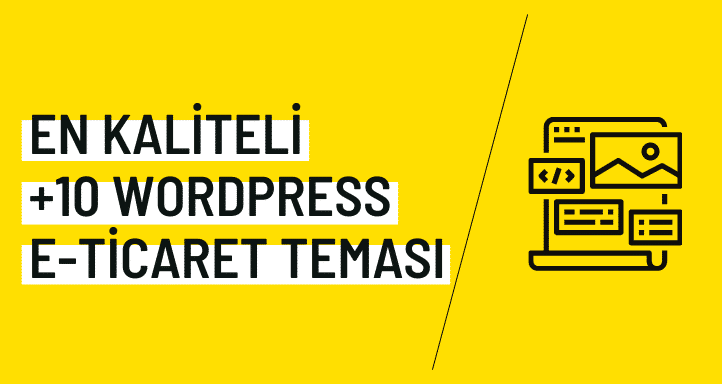 Kaliteli wordpress ticaret temaları