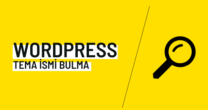 wordpress tema ismi bulma