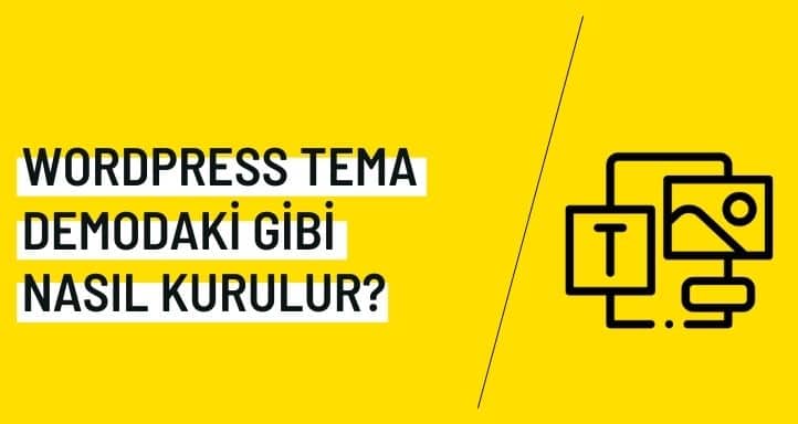 wordpresstemademodakigibinasilkurulur