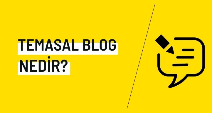 Temasal Blog Nedir